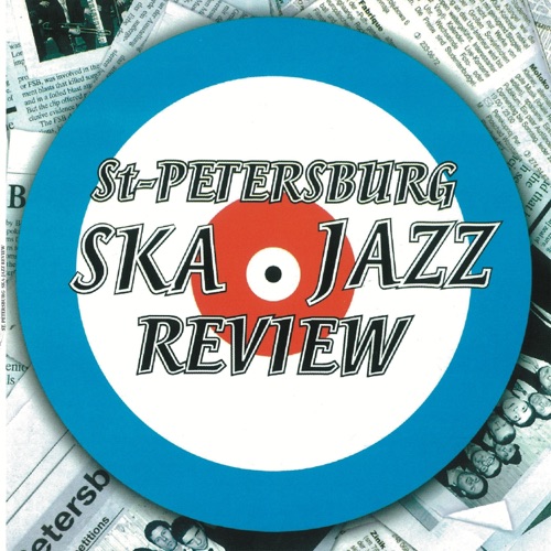 ST.PETERSBURG SKA JAZZ REVIEW